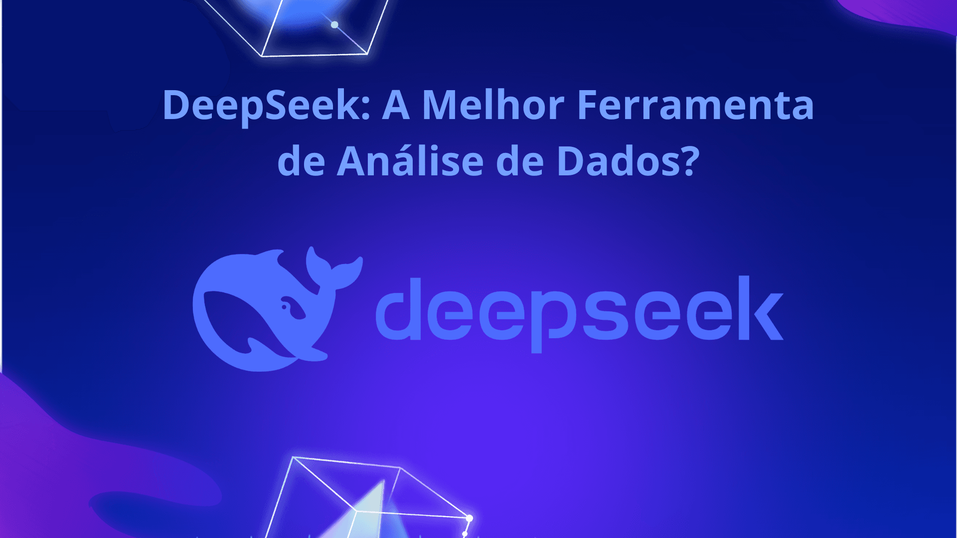 DeepSeek: A Melhor Ferramenta de Análise de Dados?