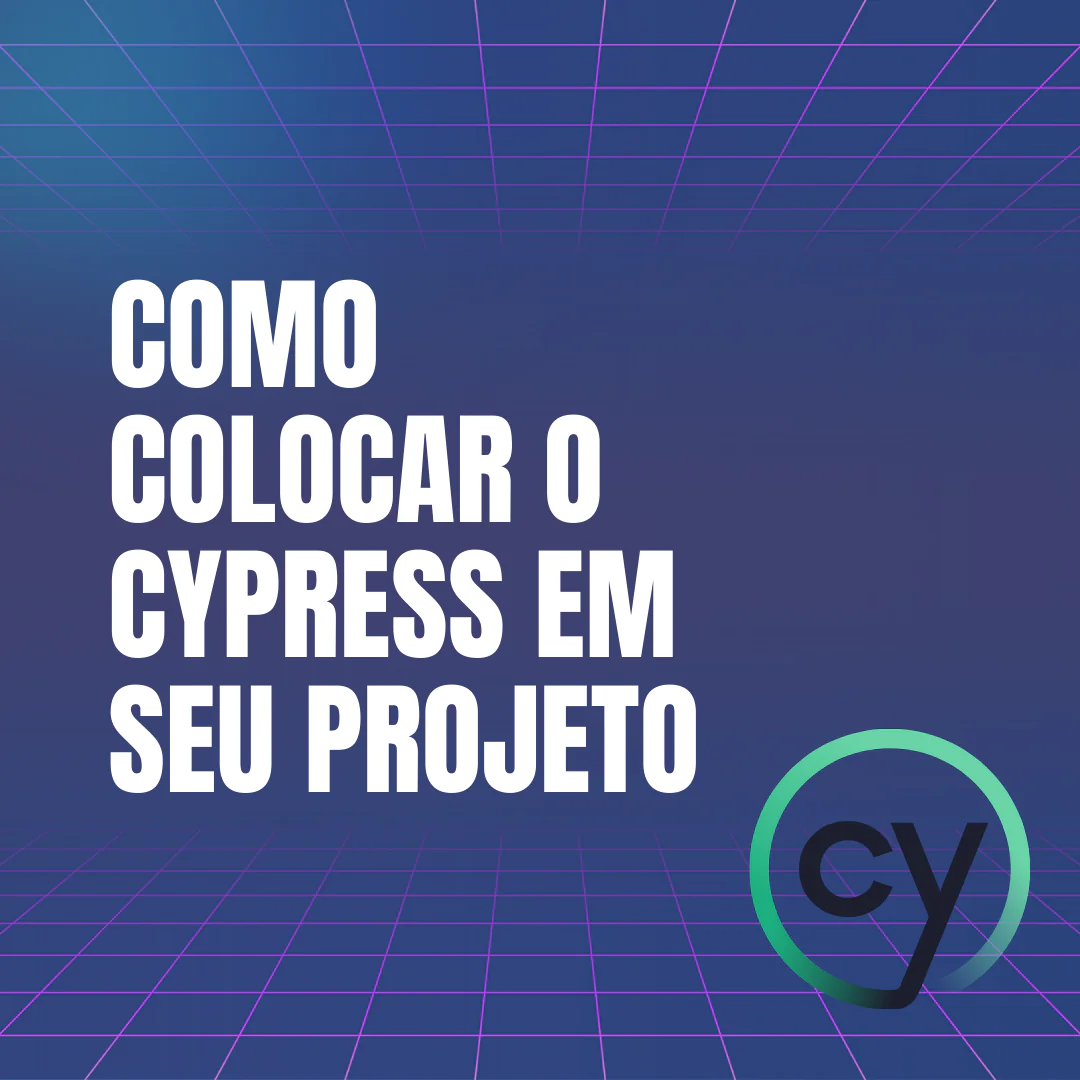Como instalar o cypress em seu projeto