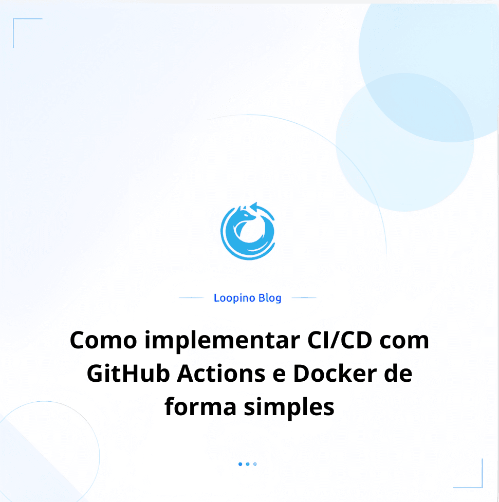 Como implementar CI/CD com GitHub Actions e Docker de forma simples