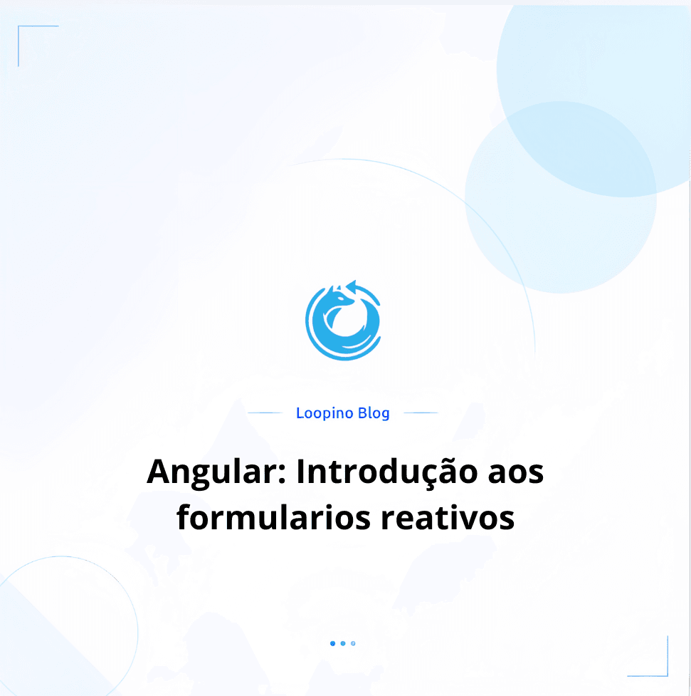 Angular: Introdução aos formularios reativos