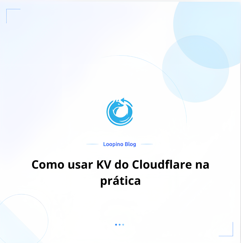 Como usar KV do Cloudflare na prática
