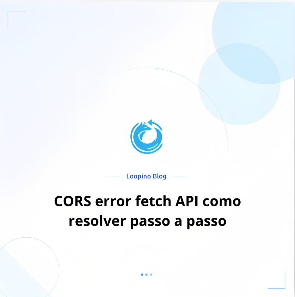 CORS error fetch API como resolver passo a passo