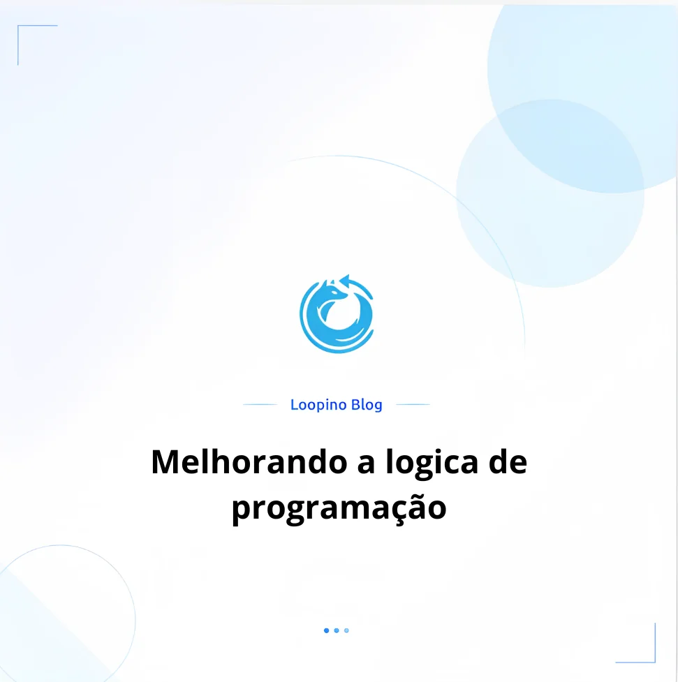 Melhorando a logica de programação
