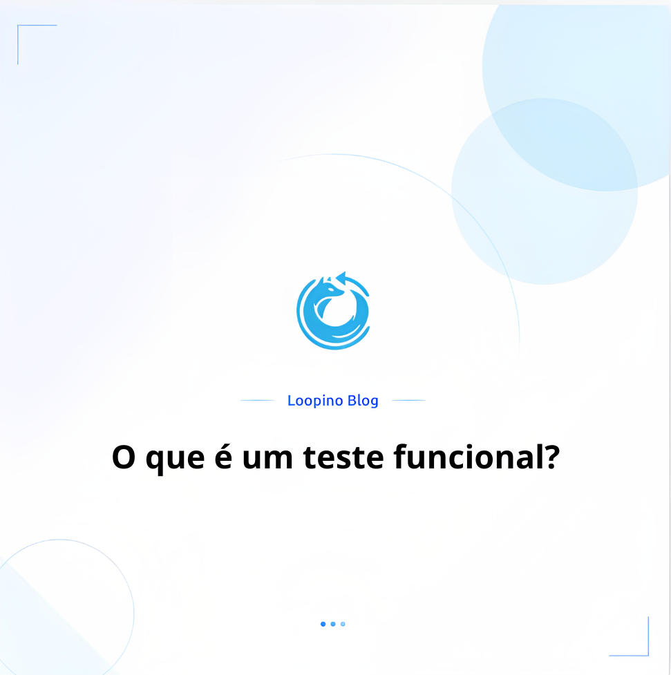 O que é um teste funcional?