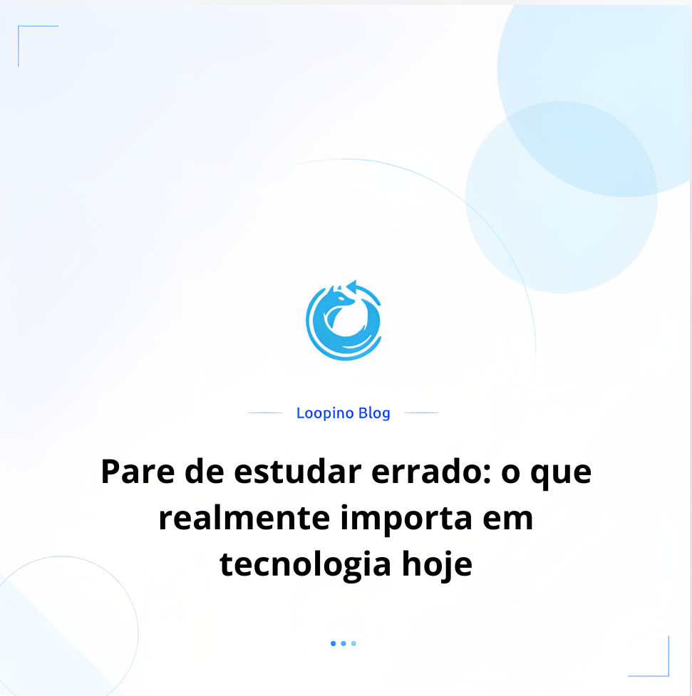 Pare de estudar errado: o que realmente importa em tecnologia hoje
