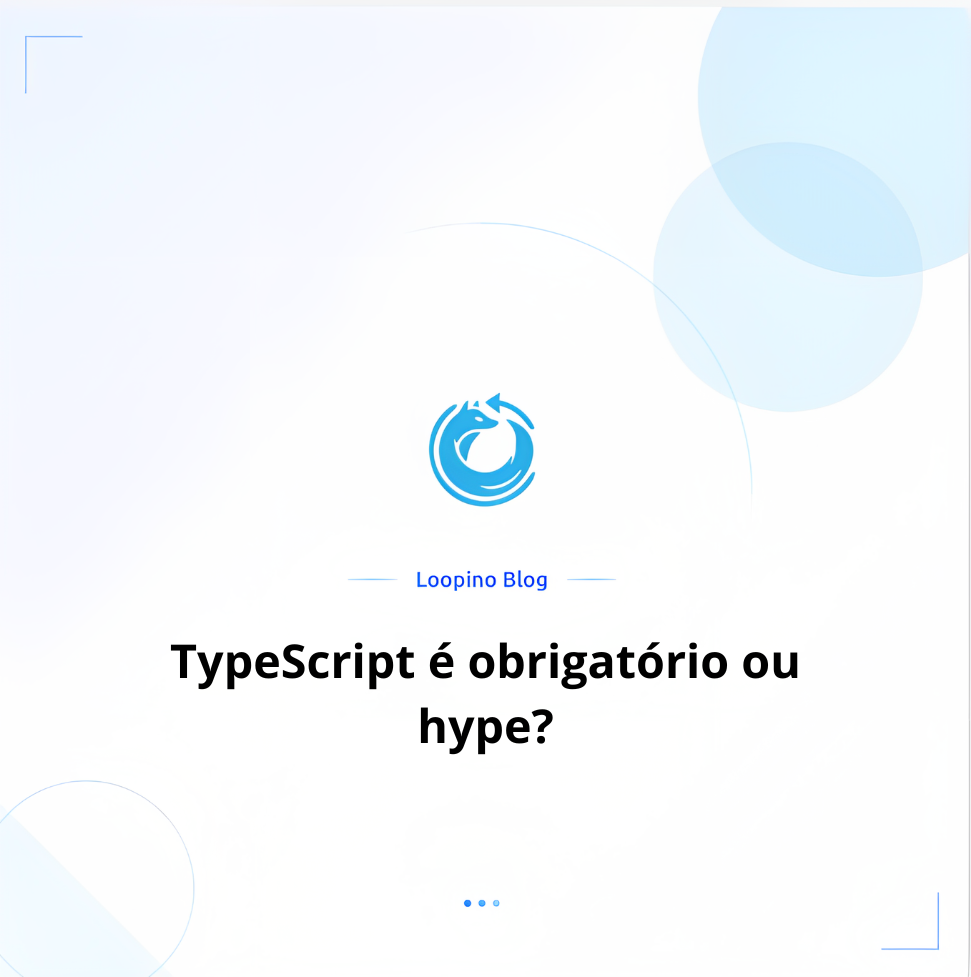 TypeScript é obrigatório ou hype?