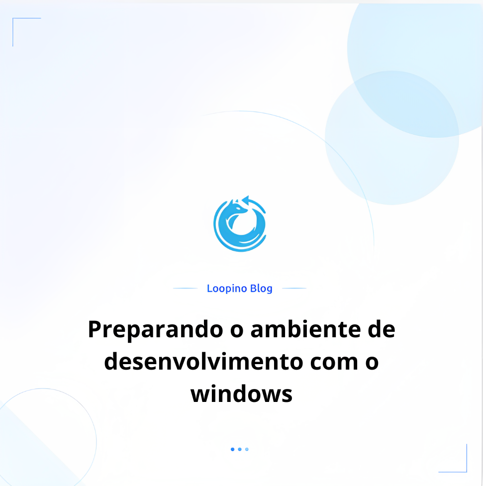 Preparando o ambiente de desenvolvimento com o windows